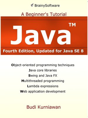 cover image of Java: A Beginner's Tutorial